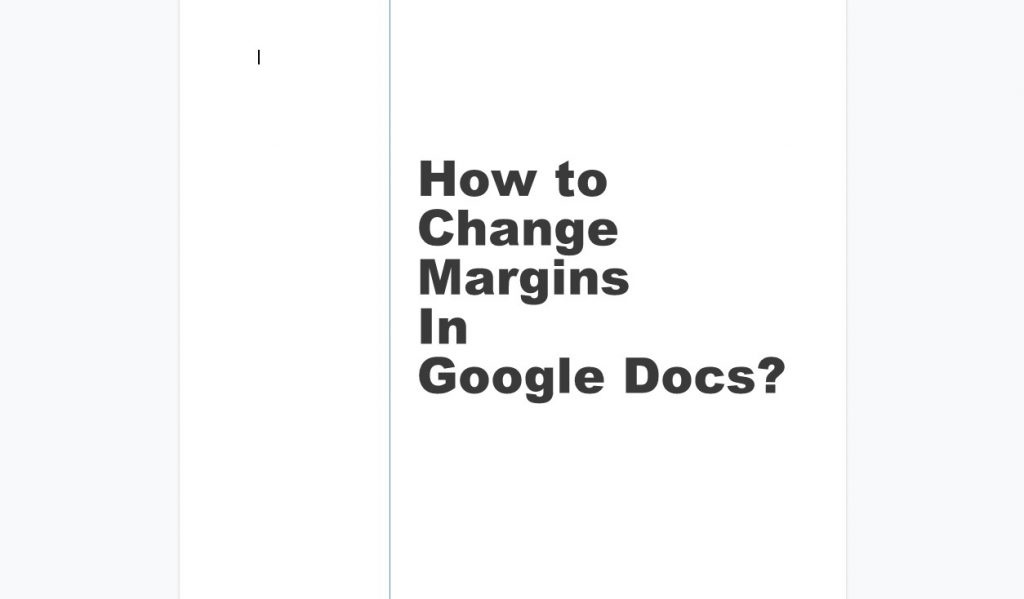 Change Margins on Google Docs