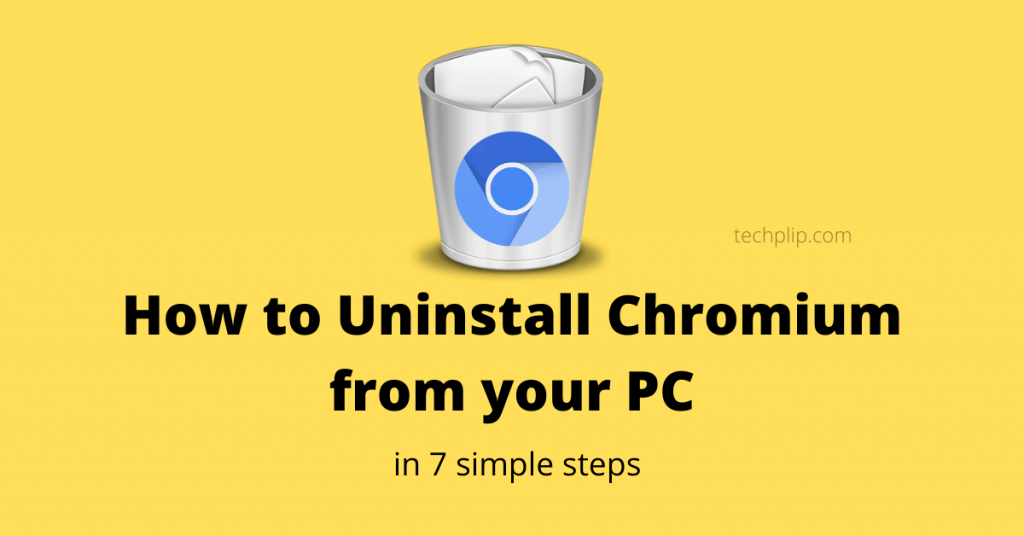 How to uninstall chromium in your PC