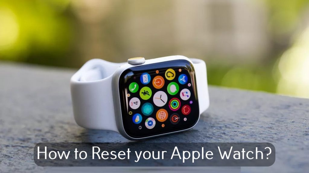 How to reset apple watch