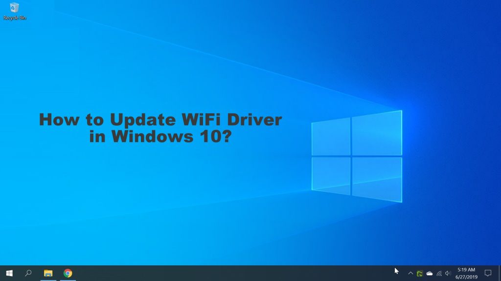 Update WiFi Driver on Windows 10