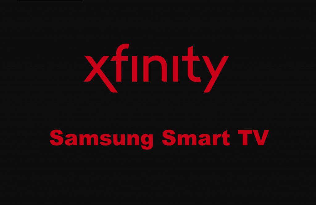 Xfinity App for Samsung Smart TV