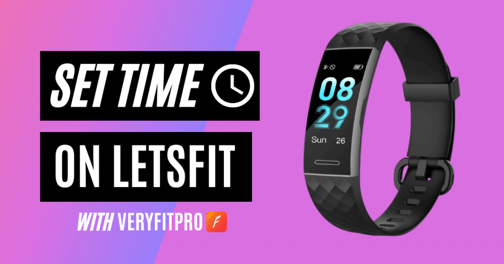 How to Set Time on Letsfit Fitness Tracker