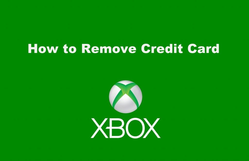 How to remove credit card on xbox