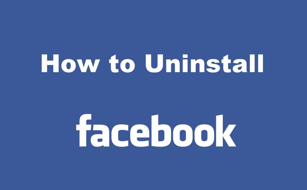 How to uninstall Facebook