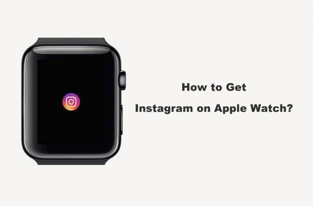 Instagram on Apple Watch