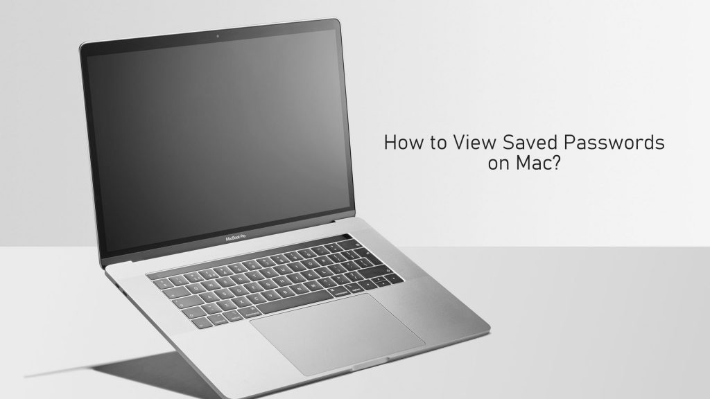 How to View Saved Passwords on Mac