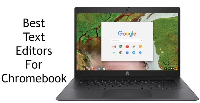 Best Text Editors for Chromebook