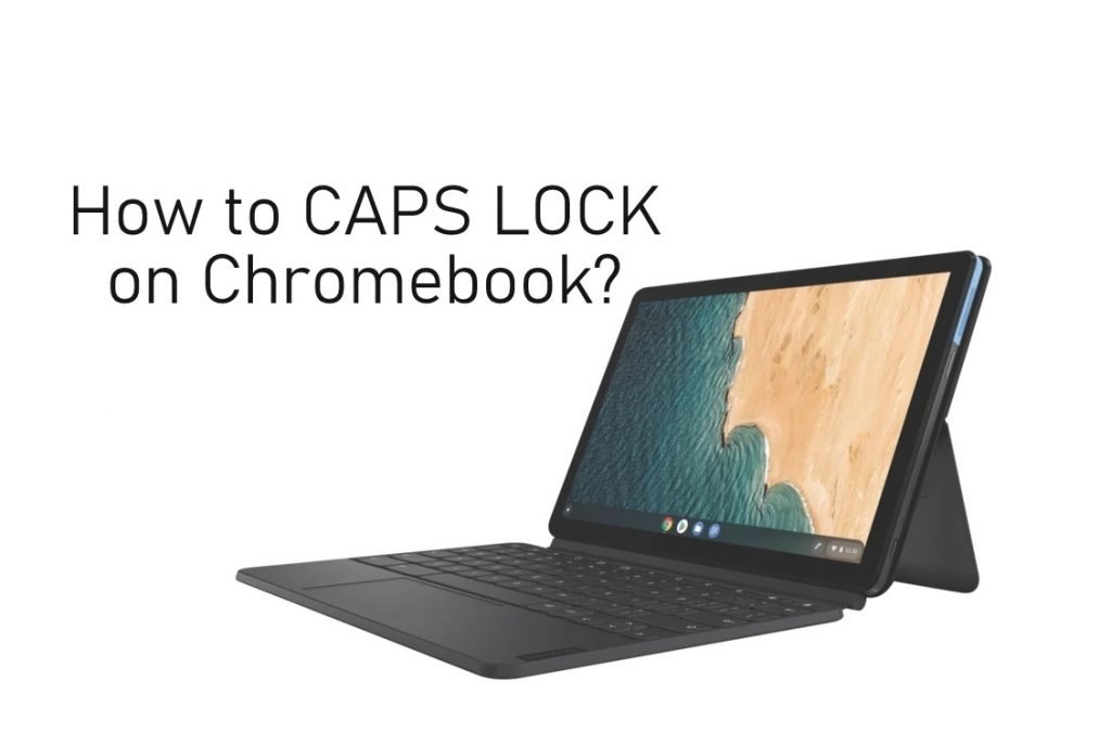 How to caps lock on Chromebook 1