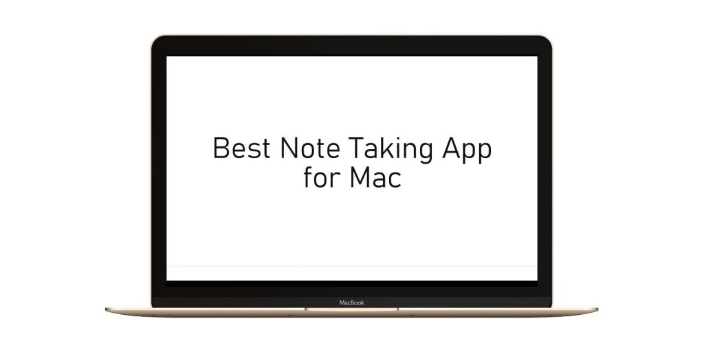 Best Note Taking app for Mac