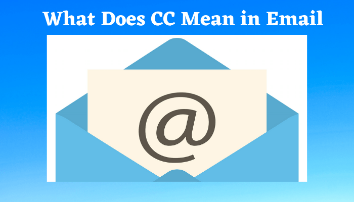 CC Meaning in Email