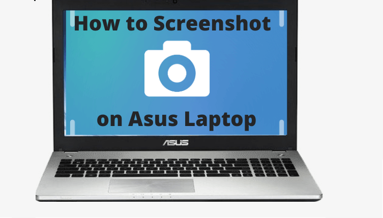 How to screenshot on Asus laptop