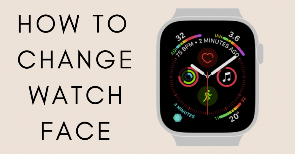 How to Change Apple Watch Face