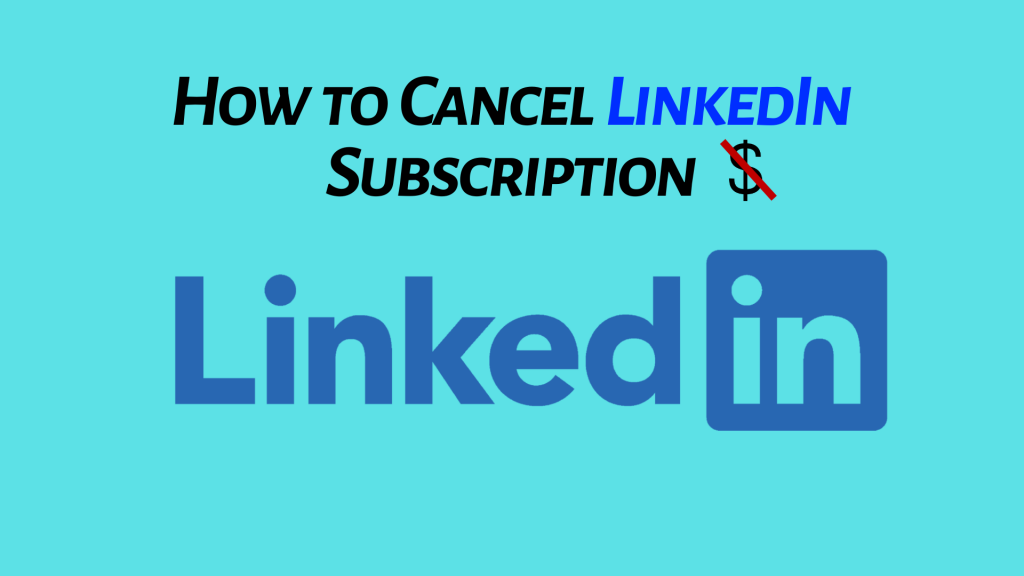 How-to-Cancel-LinkedIn-Subscription-1-1