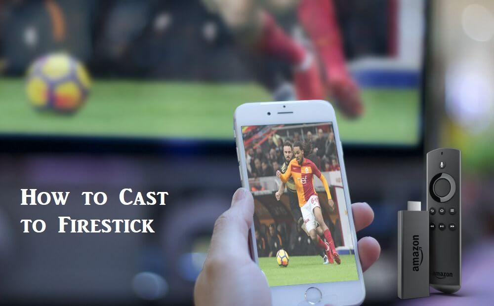 How to Cast to Firestick