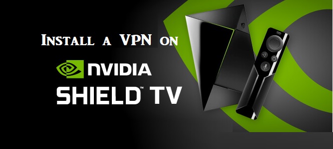VPN on Nvidia Shield