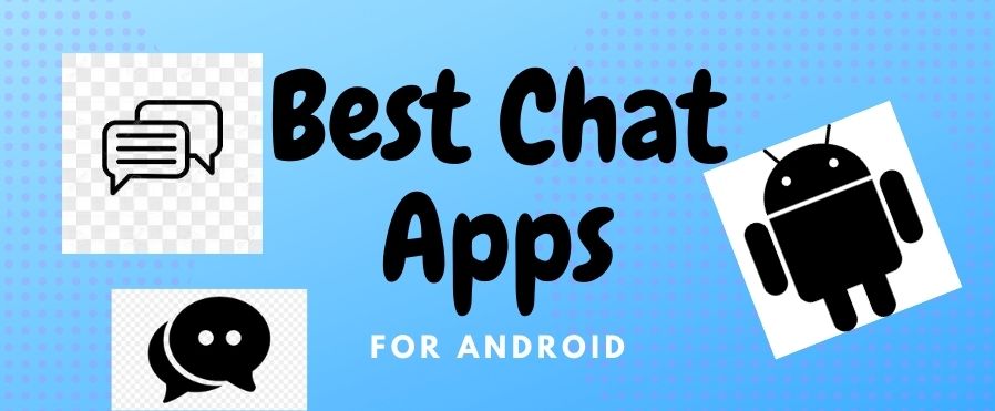 Chat apps android