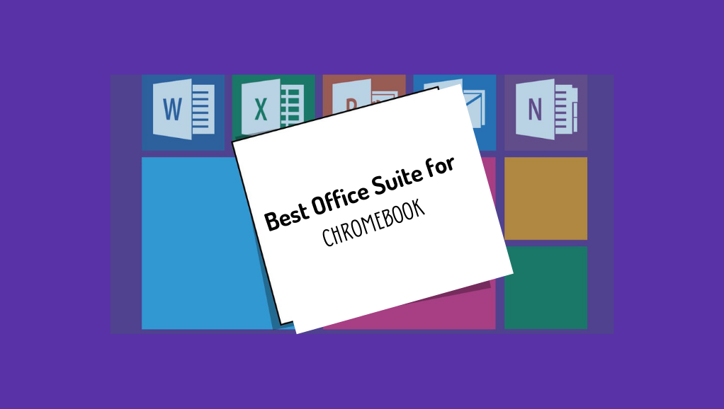 Best Office Suite for Chromebook