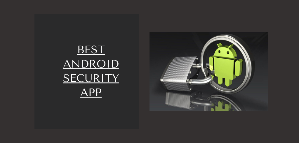 Best Android Security App