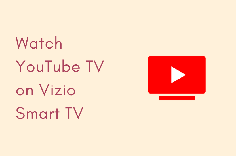 YouTube TV on Vizio Smart TV