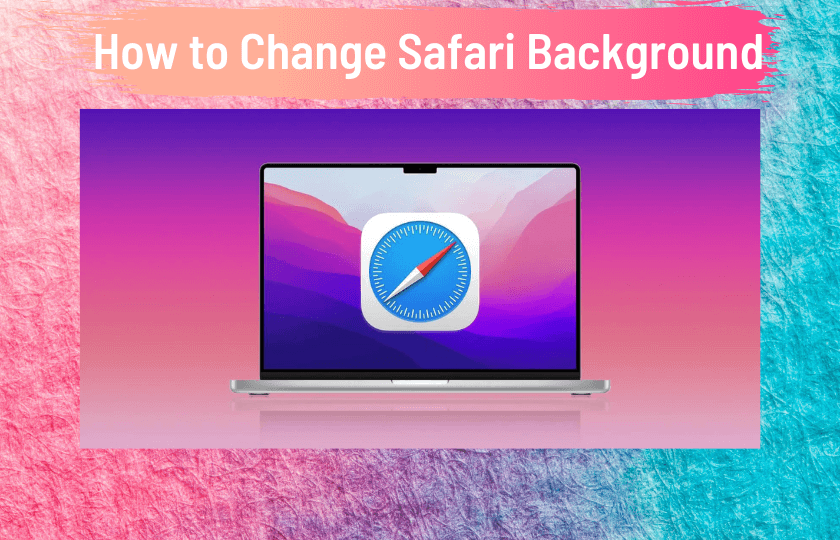 How to Change Safari Background