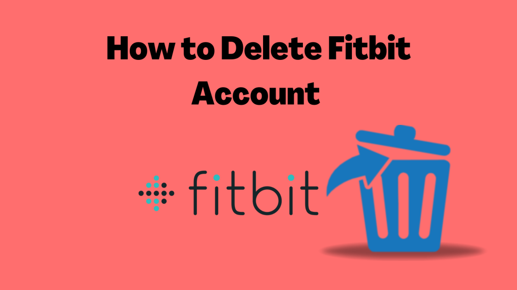 delete Fitbit account