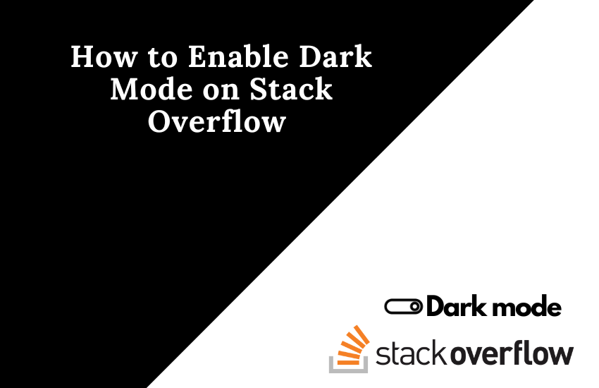 Stack Overflow Dark Mode