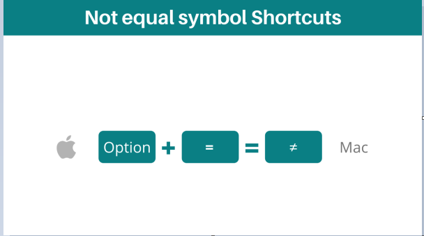 Not Equal to Sign shortcut keys