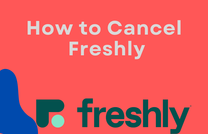 How to Cancel Freshly (1)