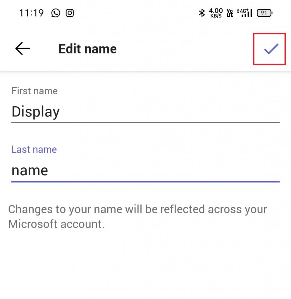 Tap on the tick mark to Change Name on Microsoft Teams