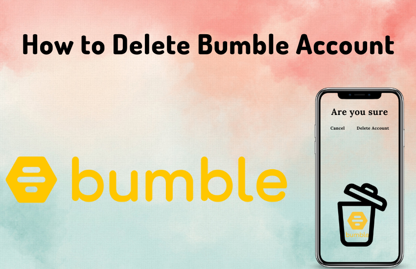 Delete Bumble account