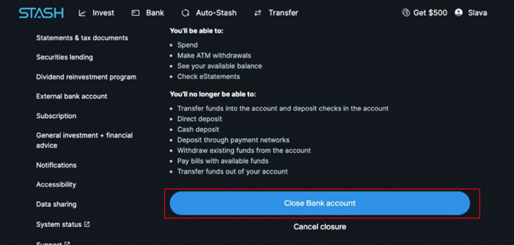 Select Close Bank account to delete your Stash account