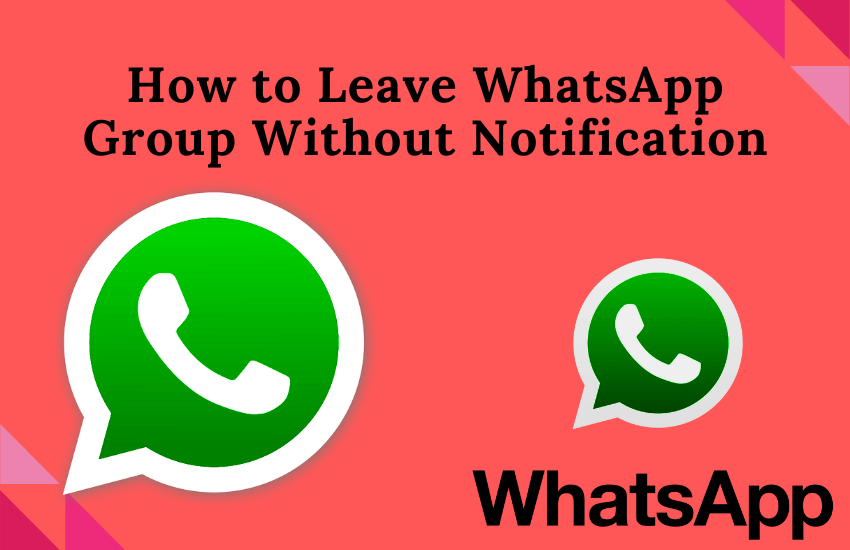 Leave WhatsApp Group Without Notification