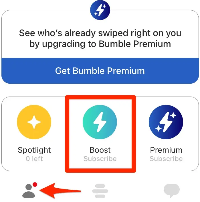 Tap Bumble Boost or Bumble Premium