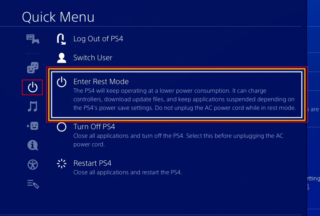 Enter your PS4 into Rest mode